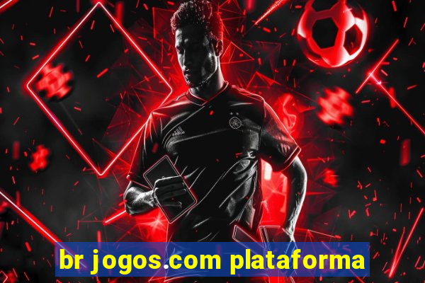 br jogos.com plataforma